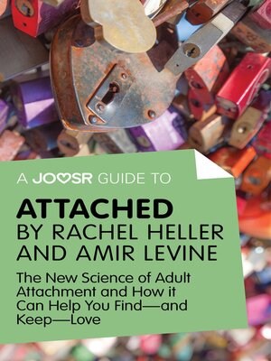 cover image of A Joosr Guide to... Attached by Rachel Heller and Amir Levine
